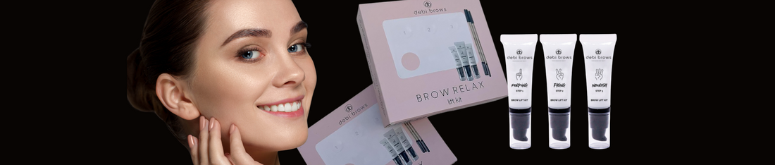 The Ultimate DIY Brow Relaxation with Debi Brows Brow Relax Lift Kit
